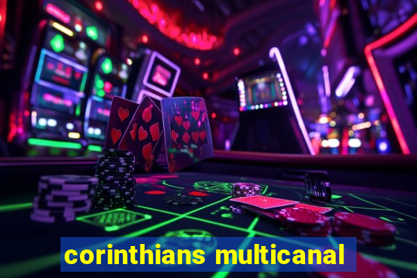 corinthians multicanal