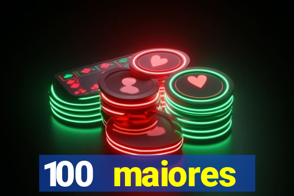 100 maiores empresas da bahia