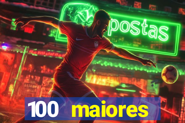 100 maiores empresas da bahia