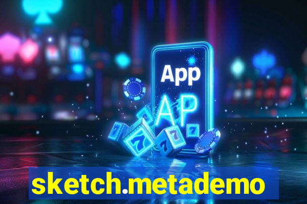 sketch.metademolab