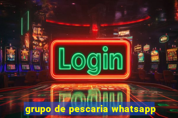 grupo de pescaria whatsapp
