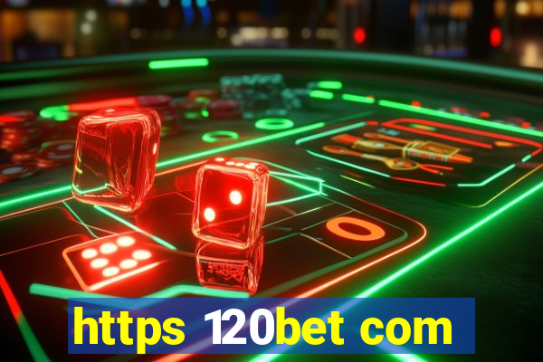 https 120bet com