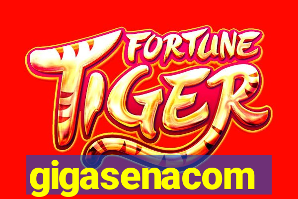 gigasenacom