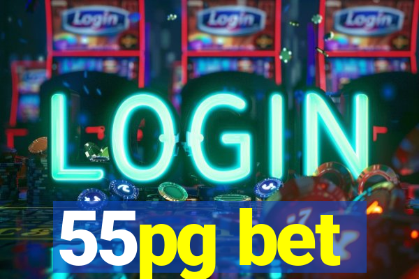 55pg bet