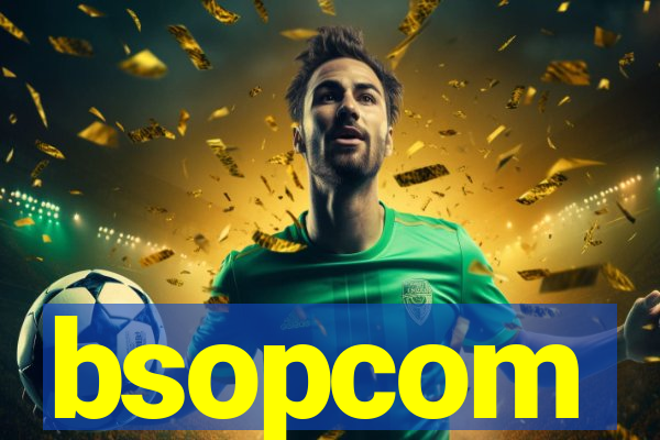 bsopcom