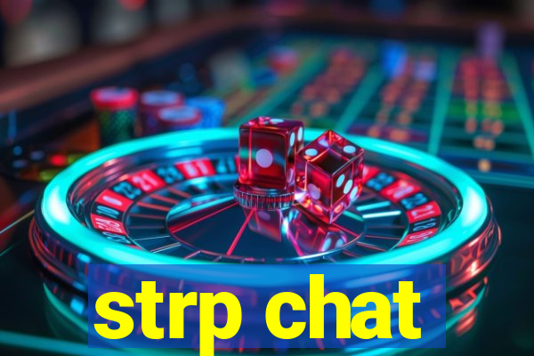 strp chat