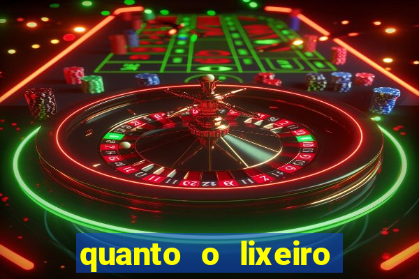 quanto o lixeiro ganha por ano