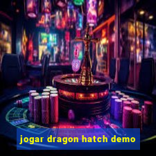 jogar dragon hatch demo