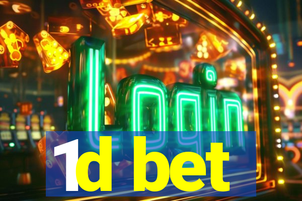 1d bet