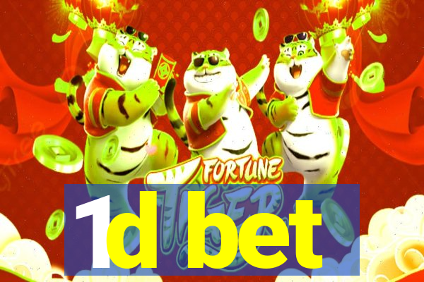 1d bet