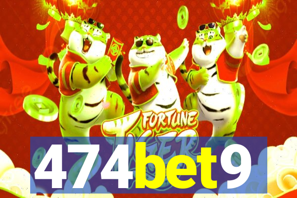 474bet9