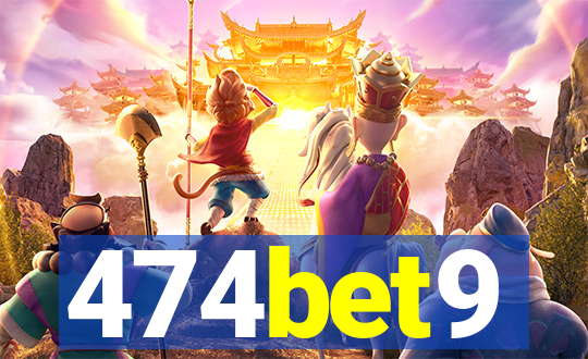 474bet9