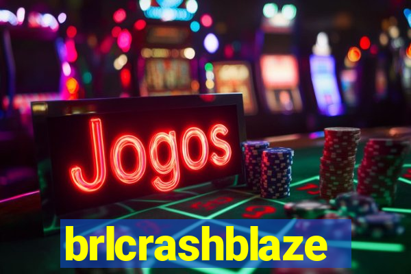 brlcrashblaze