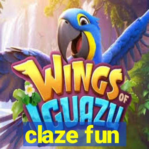 claze fun