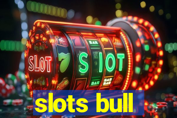 slots bull