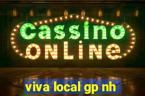 viva local gp nh