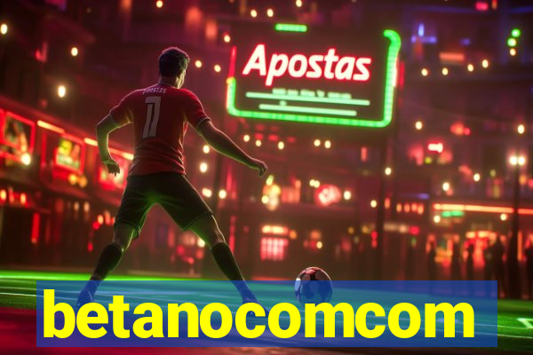 betanocomcom