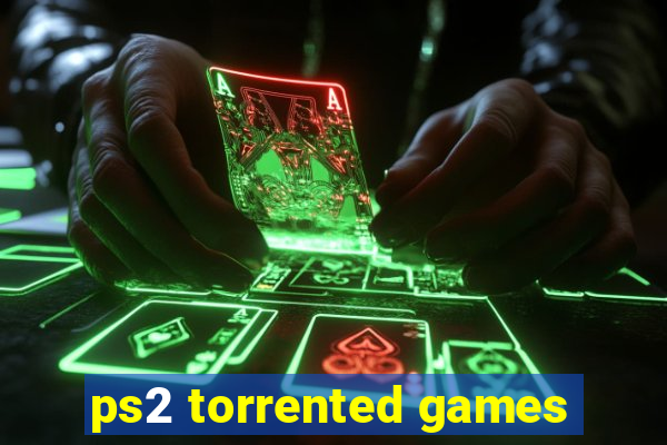 ps2 torrented games