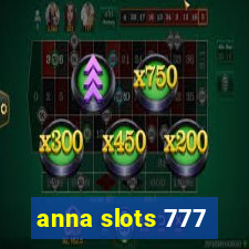 anna slots 777