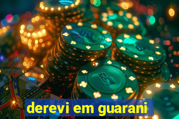 derevi em guarani