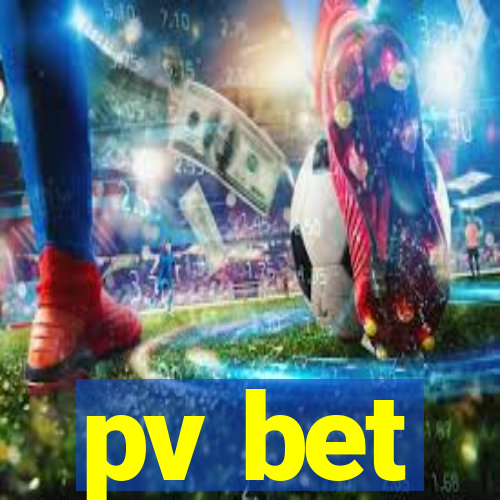 pv bet