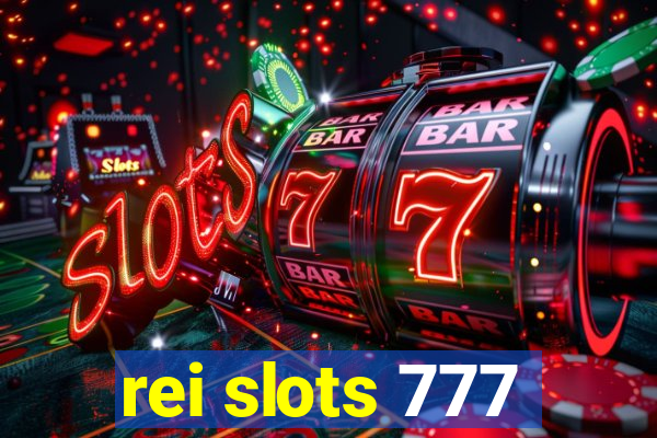 rei slots 777