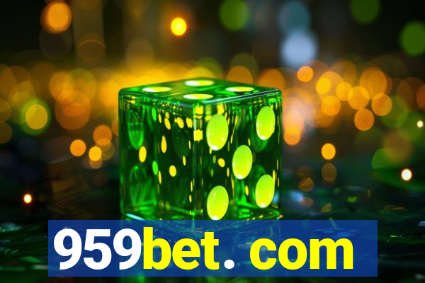 959bet. com