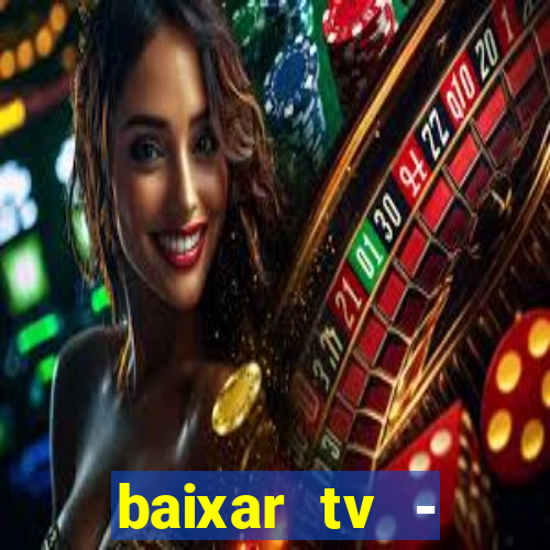 baixar tv - futebol ao vivo