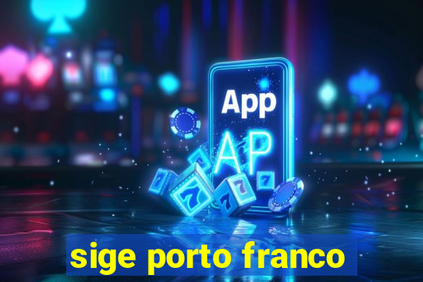 sige porto franco
