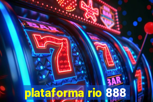 plataforma rio 888