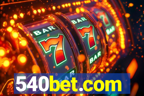 540bet.com