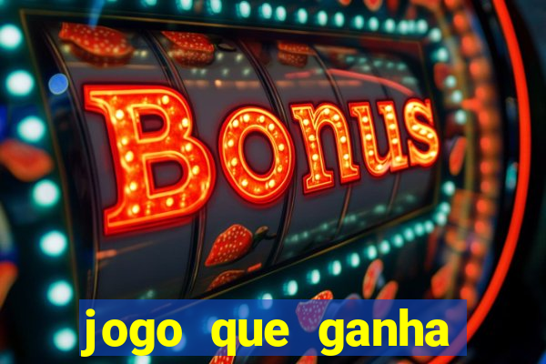 jogo que ganha dinheiro de verdade sem depositar