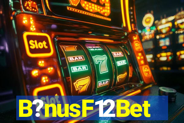 B?nusF12Bet