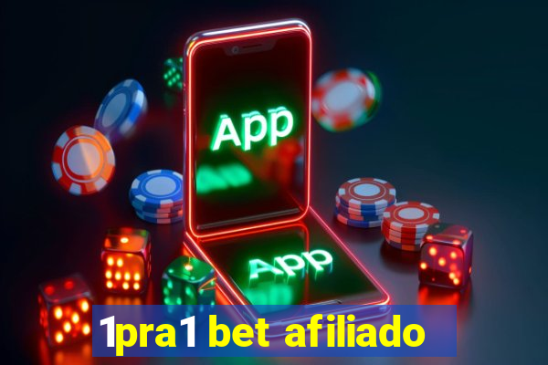 1pra1 bet afiliado