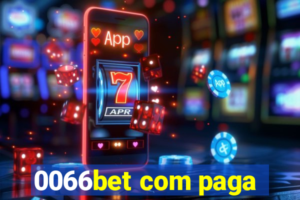 0066bet com paga