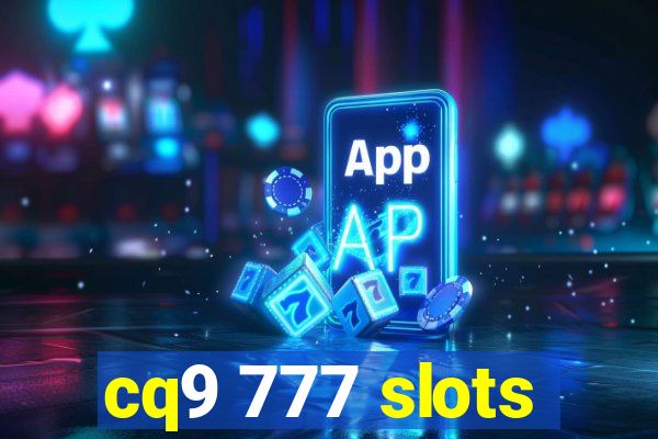 cq9 777 slots