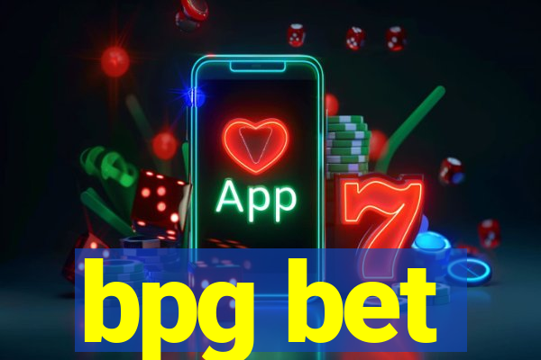 bpg bet