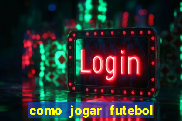 como jogar futebol na cidade vizinha the sims