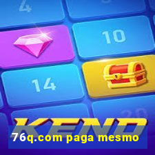 76q.com paga mesmo