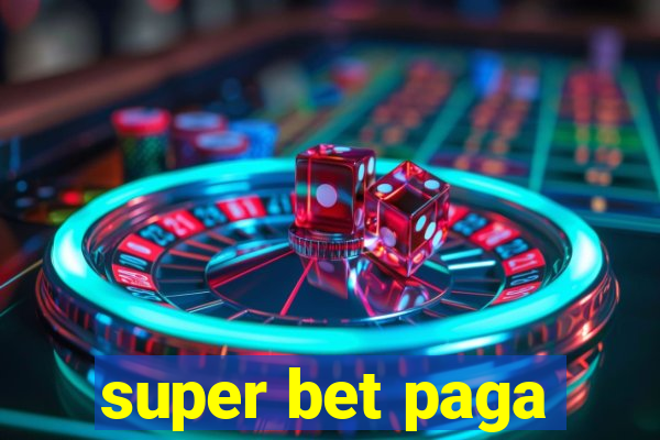 super bet paga