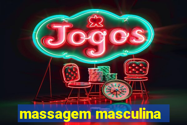 massagem masculina