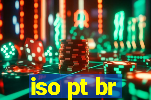 iso pt br