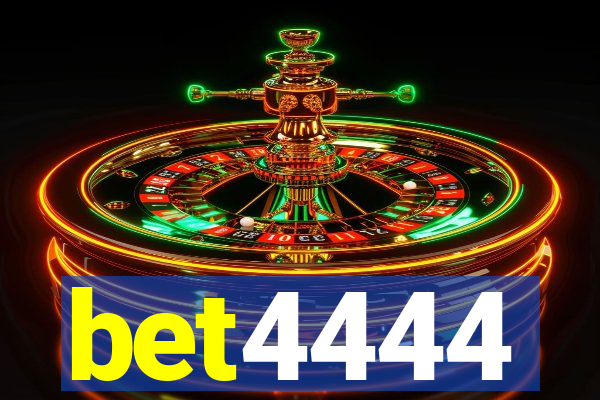 bet4444