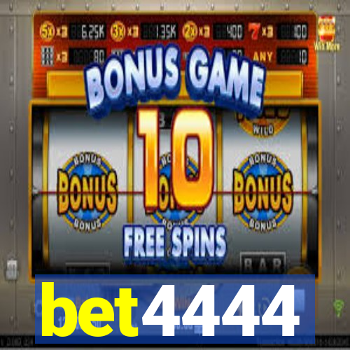 bet4444