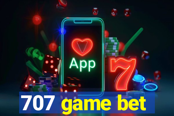 707 game bet