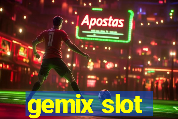 gemix slot