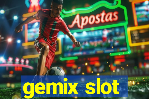 gemix slot