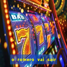 o romero vai sair do corinthians