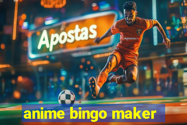 anime bingo maker