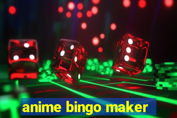 anime bingo maker